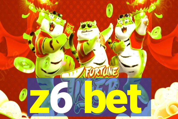 z6 bet